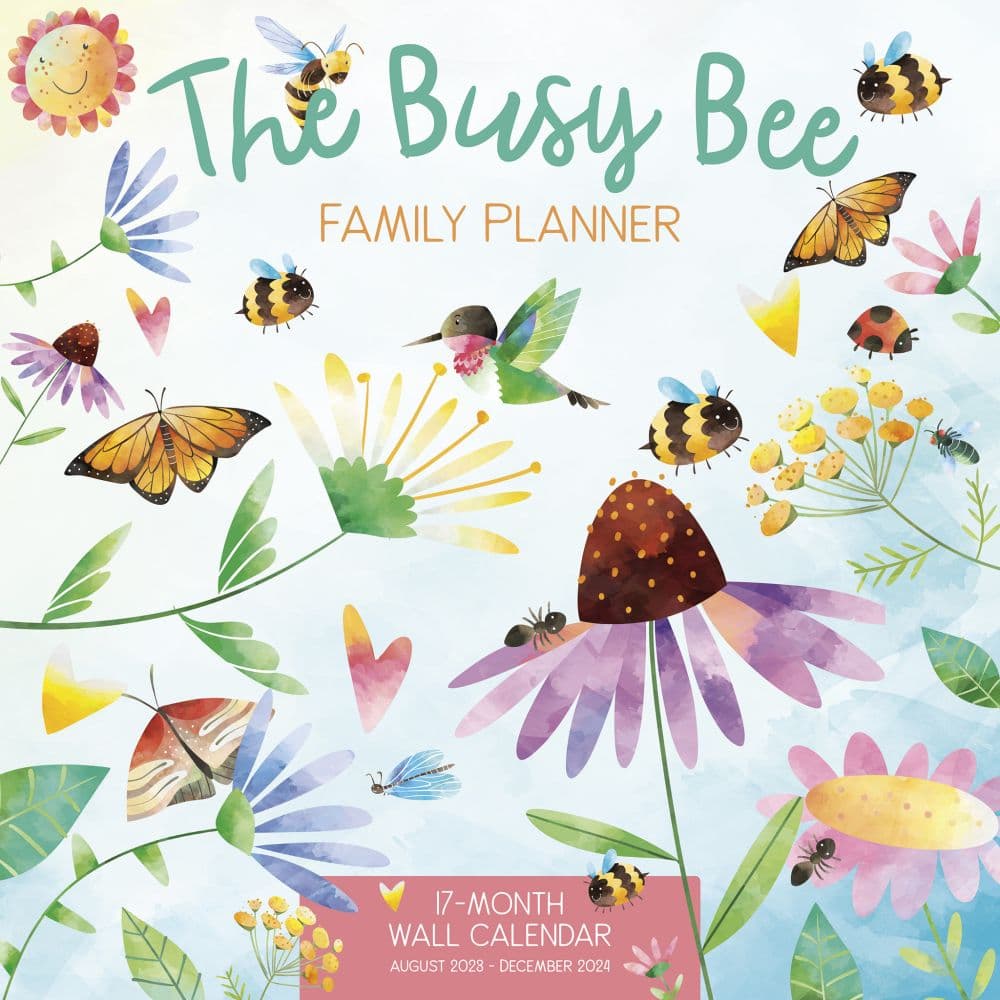 The Busy Bee Family 17-Month 2024 Wall Calendar