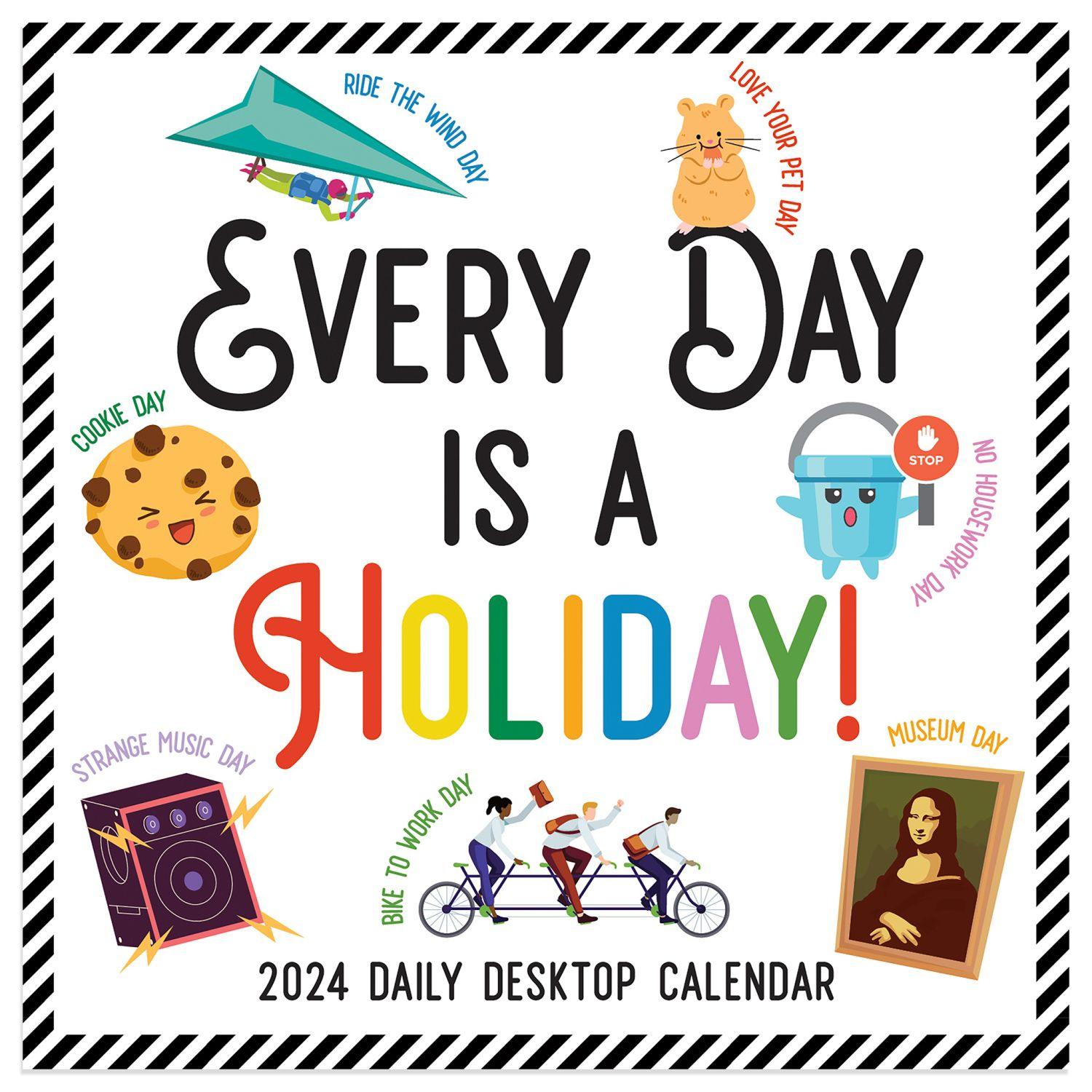 Every Days a Holiday 2024 Desk Calendar