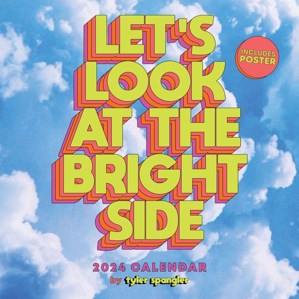 Look at the Bright Side 2024 Wall Calendar with Poster