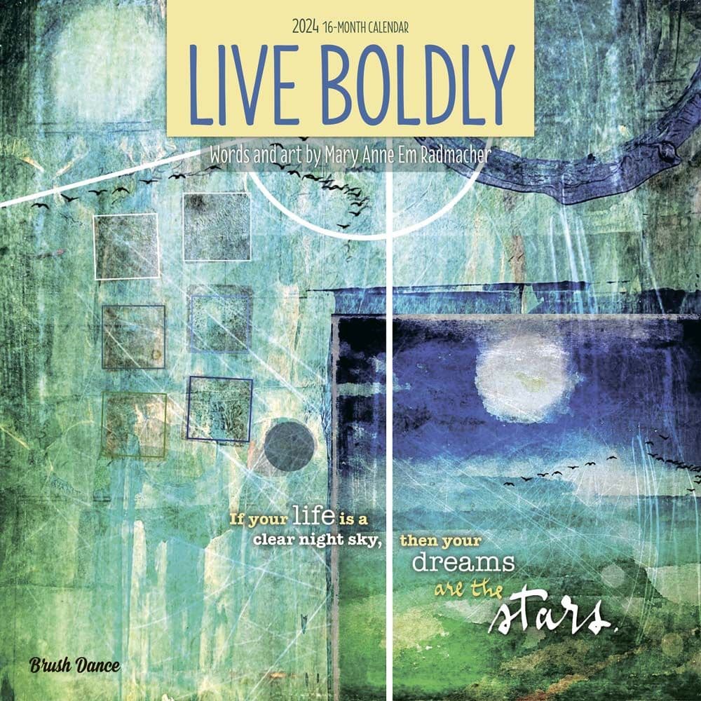 Live Boldly 2024 Wall Calendar