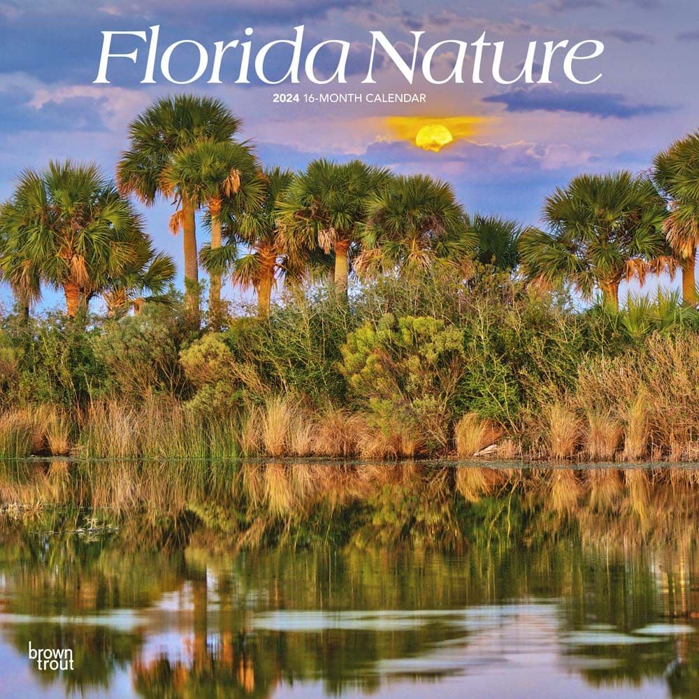 Florida Nature 2024 Wall Calendar