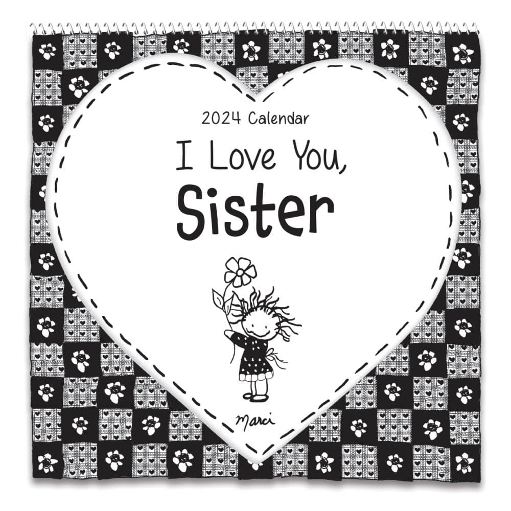 I Love You Sister 2024 Wall Calendar